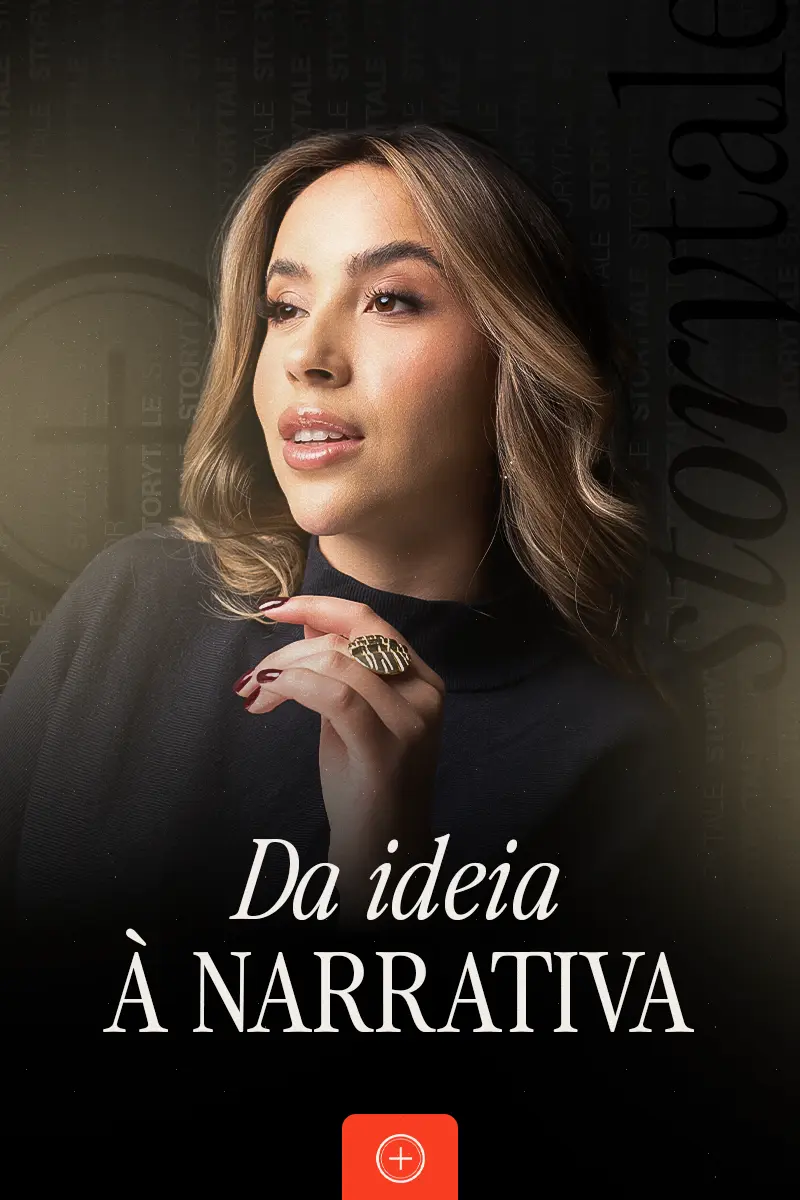 02. Da ideia à narrativa