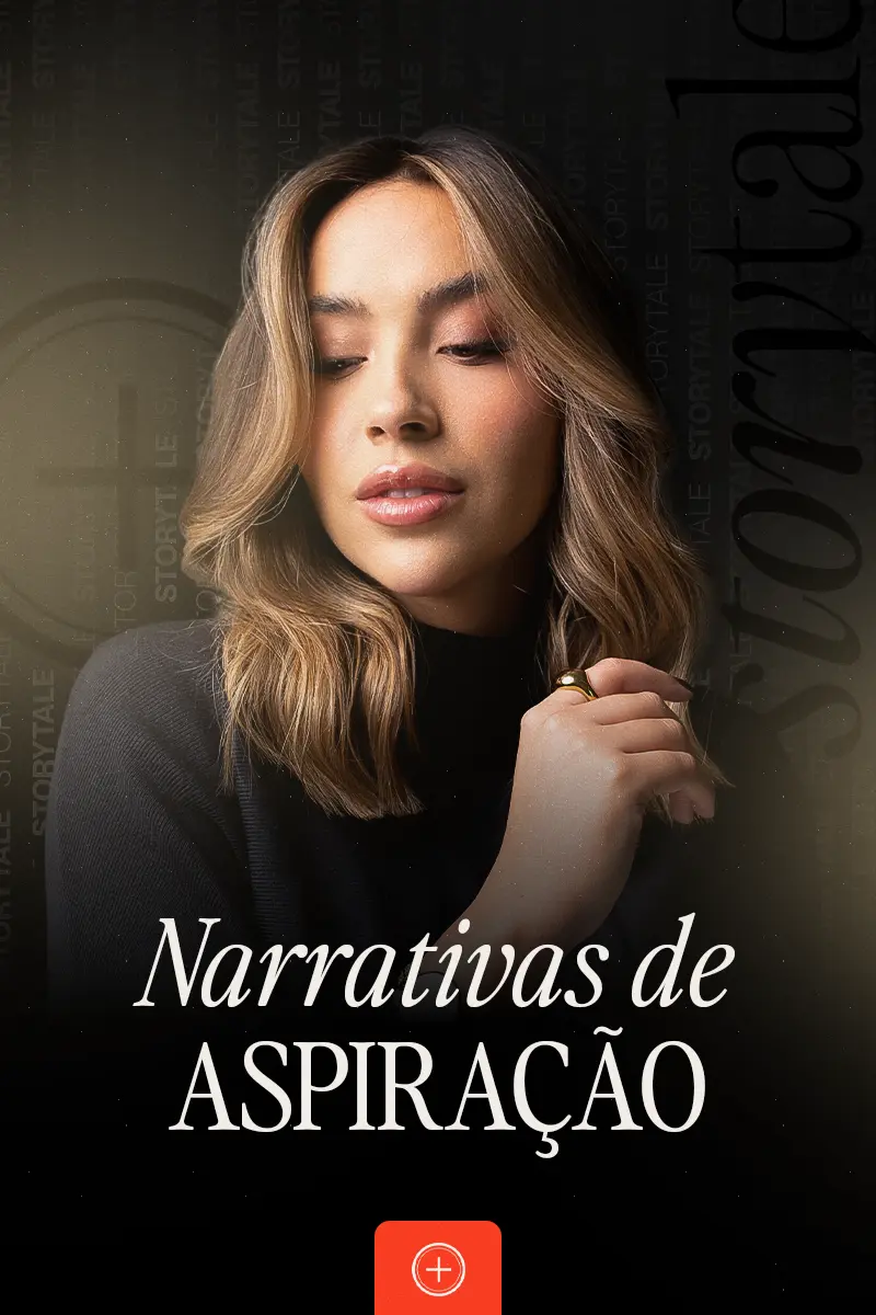 04. Narrativas de aspiração